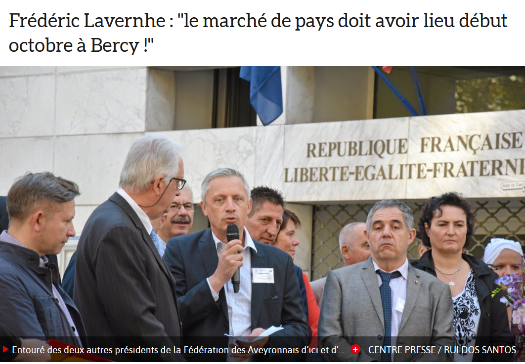 Article Centre Presse : Frédéric Lavernhe : "le marché de pays doit avoir lieu début octobre à Bercy !" - Marché des Pays de l Aveyron